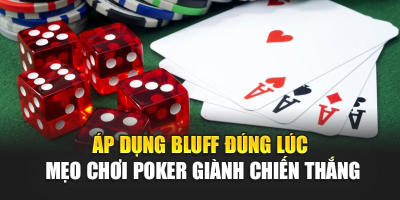 ap-dung-bluff-dung-luc-–-meo-choi-poker-gianh-chien-thang