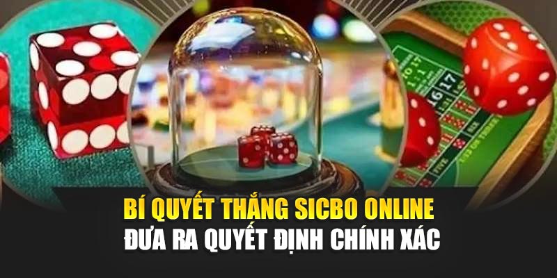 bi-quyet-thang-sicbo-online-–-dua-ra-quyet-dinh-chinh-xac
