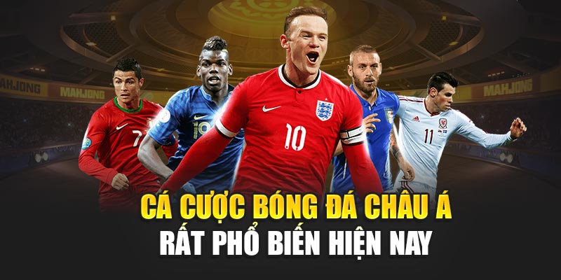 ca-cuoc-bong-da-chau-a-rat-pho-bien-hien-nay