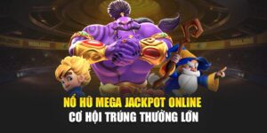 no-hu-mega-jackpot-online-–-co-hoi-trung-thuong-lon